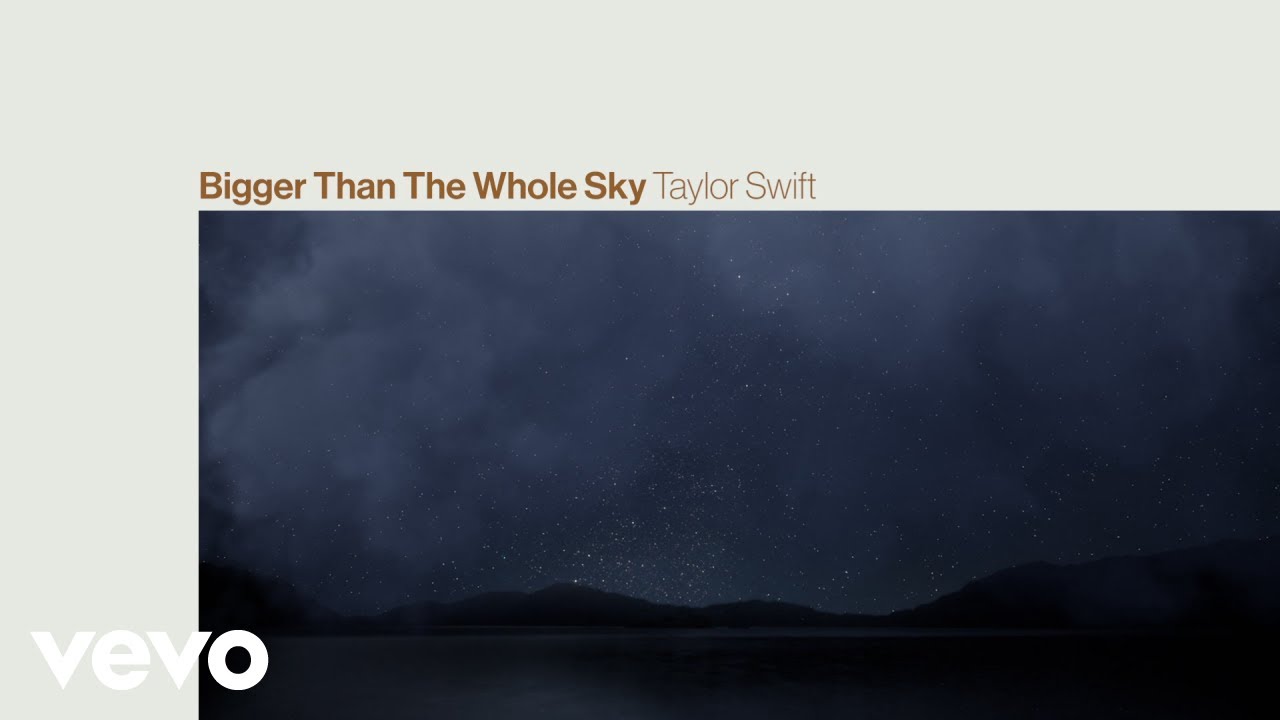 bigger than the whole sky lyrics taylor swift