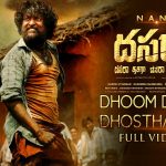 dhoom dhaam dostana lyrics dasara nani