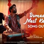 dumadum mast kalandar lyrics sardar ali sanj v shahzad ali gurcharan singh code name tiranga harrdy s parineeti c