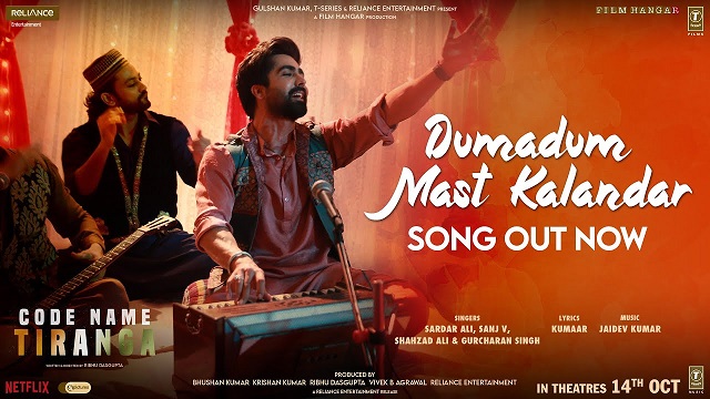 dumadum mast kalandar lyrics sardar ali sanj v shahzad ali gurcharan singh code name tiranga harrdy s parineeti c