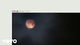 glitch lyrics taylor swift