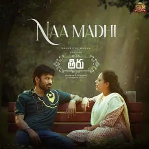 naa madhi song lyrics thiru telugu