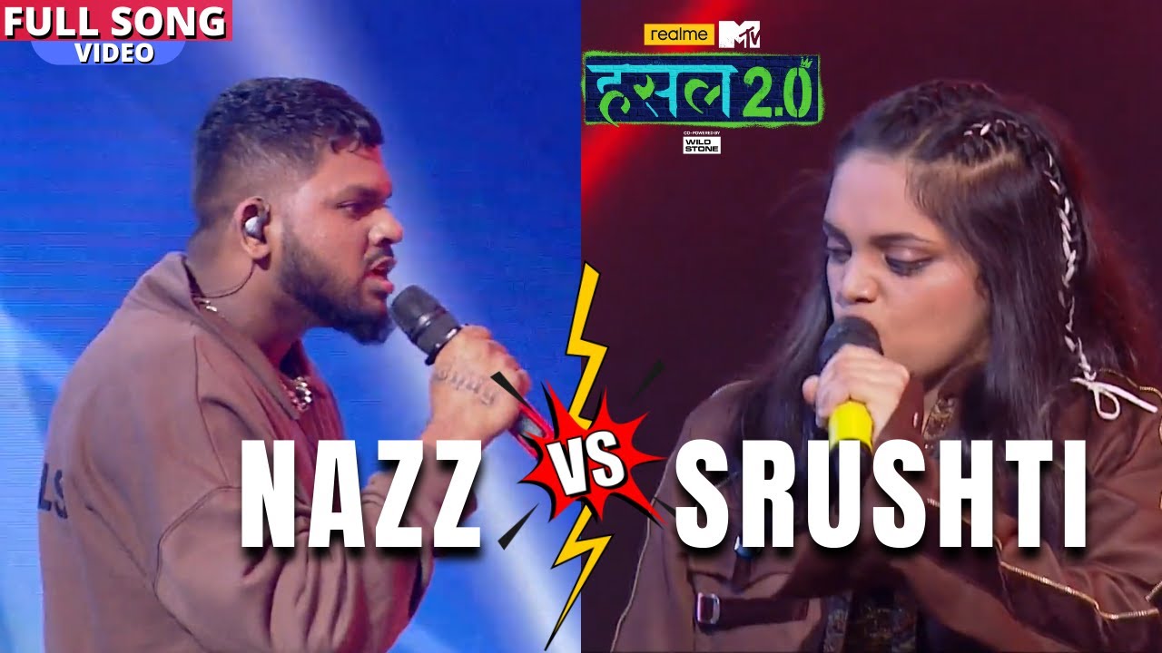 nazz srushti tawade nazz vs srushti lyrics mtv hustle 2 0