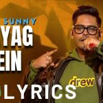 prayag mein lyrics wicked sunny hustle