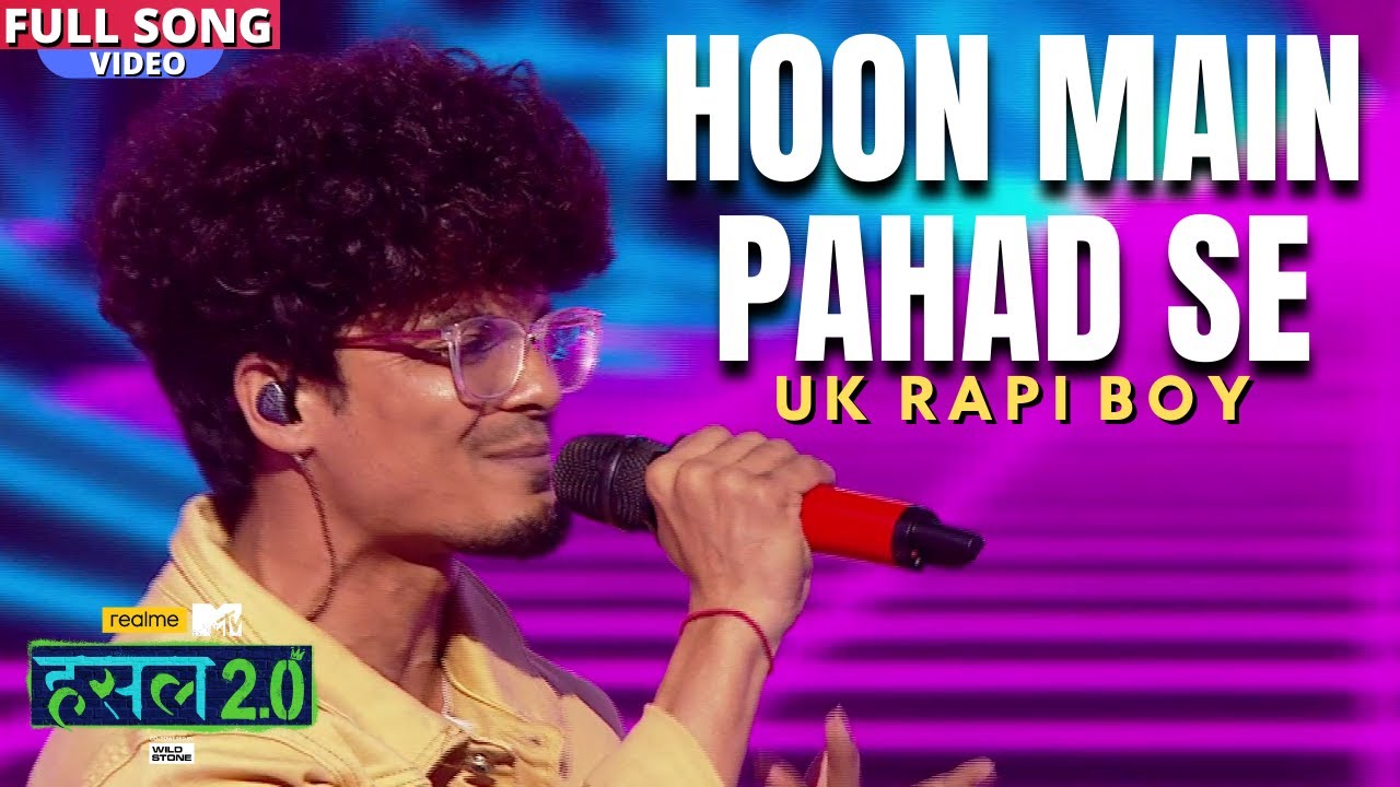 uk rapi boy hoon main pahad se lyrics mtv hustle 2 0