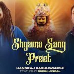 shyama sang preet lyrics hansraj raghuwanshi