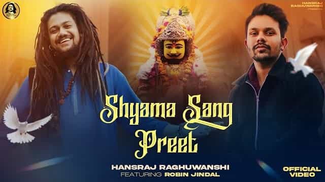 shyama sang preet lyrics hansraj raghuwanshi