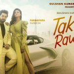 takdaa rawaan lyrics sachet tandon parampara tandon