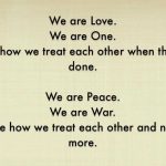 we are how we treat each other and nothing more lyrics