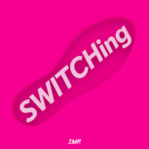 IMP. SWITCHing