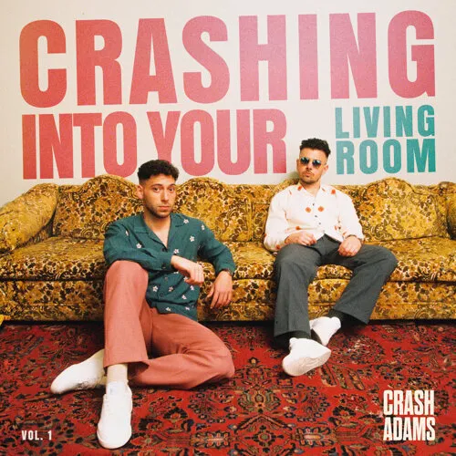 Crash Adams Crashing Into Your Living Room, Vol. 1